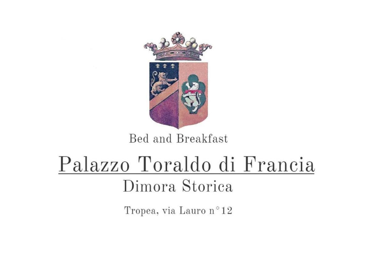 Palazzo Toraldo Di Francia Bed & Breakfast Tropea Luaran gambar